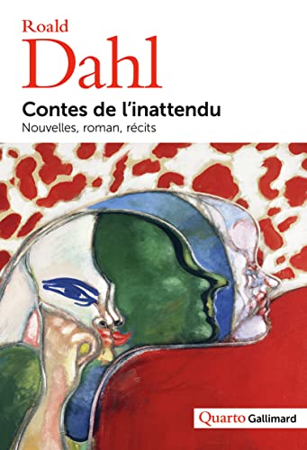 Contes de l'inattendu: Nouvelles, roman, récits Contes de l'inattendu: Nouvelles, roman, récits