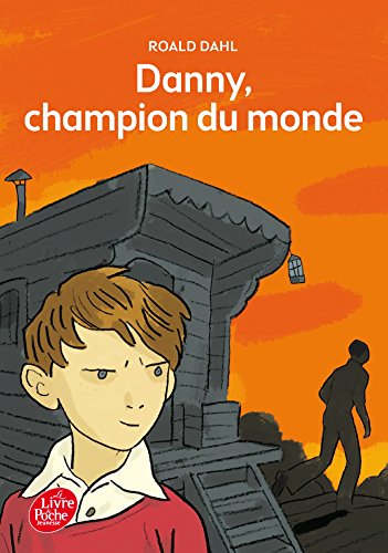 Danny, le champion du monde Danny, le champion du monde