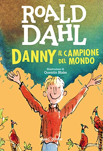 Danny il campione del mondo (Istrici Dahl) von Salani