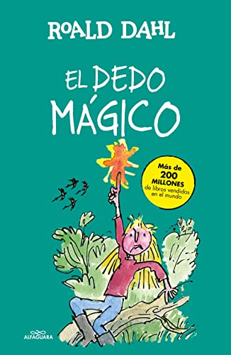 El Dedo Mágico (Alfaguara Clásicos)