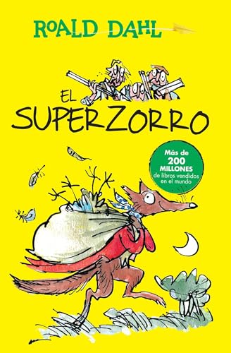 El Superzorro / Fantastic Mr. Fox (Colección Roald Dahl)