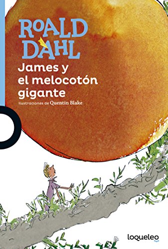 James y el melocotón gigante James y el melocotón gigante