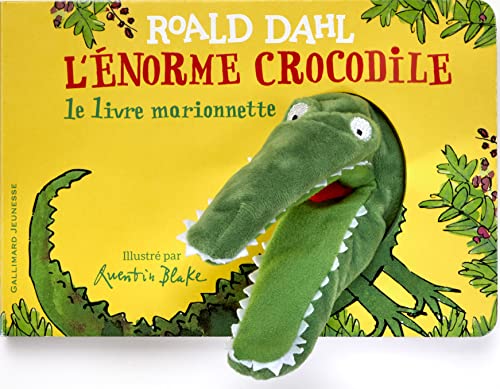 L'Énorme crocodile: Le livre marionnette