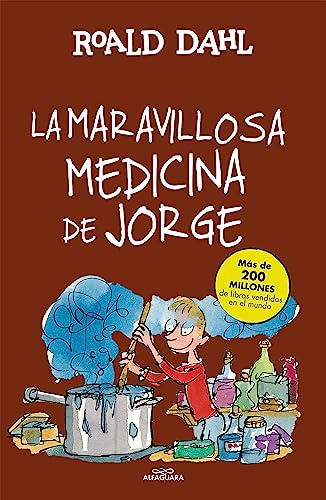 La maravillosa medicina de Jorge (Alfaguara Clásicos) von ALFAGUARA