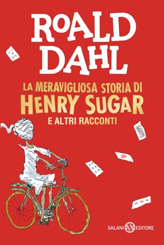 La meravigliosa storia di Henry Sugar e altri racconti von Salani