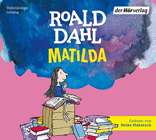 Matilda: Neu übersetzt von Andreas Steinhöfel von der Hörverlag