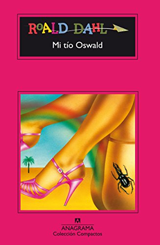 Mi tío Oswald (Compactos, Band 35) von ANAGRAMA