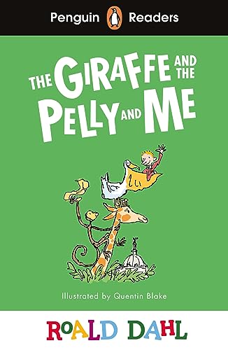 Penguin Readers Level 1: Roald Dahl The Giraffe and the Pelly and Me (ELT Graded Reader) (Penguin Readers Roald Dahl) von Penguin