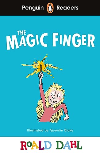 Penguin Readers Level 2: Roald Dahl The Magic Finger (ELT Graded Reader) (Penguin Readers Roald Dahl)