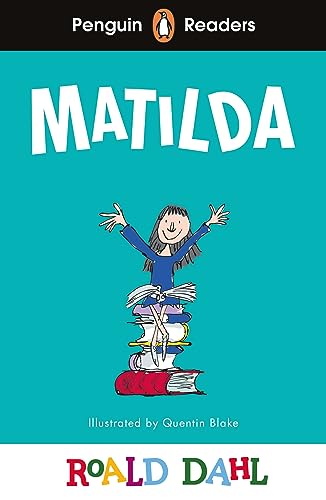 Penguin Readers Level 4: Roald Dahl Matilda (ELT Graded Reader) (Penguin Readers Roald Dahl)