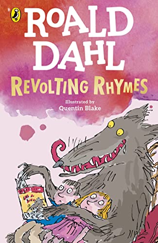 Revolting Rhymes Revolting Rhymes von Puffin