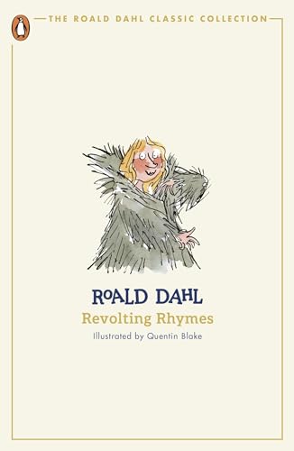 Revolting Rhymes: Roald Dahl (The Roald Dahl Classic Collection) von Penguin