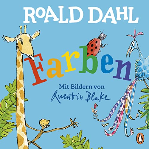 Roald Dahl – Farben: Lustig lernen mit dem riesengroßen Krokodil - Pappbilderbuch für Kinder ab 2 Jahren Roald Dahl – Farben: Lustig lernen mit dem riesengroßen Krokodil - Pappbilderbuch für Kinder ab 2 Jahren von PENGUIN VERLAG