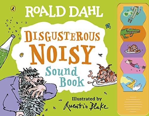 Roald Dahl: Disgusterous Noisy Sound Book: Tönendes Buch von Puffin