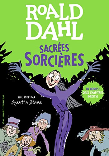 Sacrées sorcières: En bonus : deux chapitres inédits !