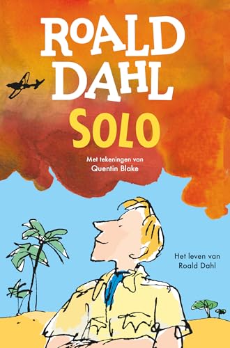 Solo: Het leven van Roald Dahl Solo: Het leven van Roald Dahl von De Fontein Jeugd