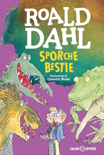 Sporche bestie (La magia di Roald Dahl) von Salani