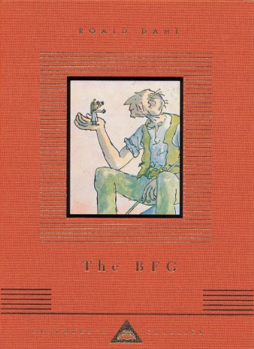 The BFG: Roald Dahl (Everyman's Library CHILDREN'S CLASSICS)