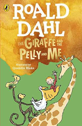 The Giraffe and the Pelly and Me The Giraffe and the Pelly and Me von Puffin