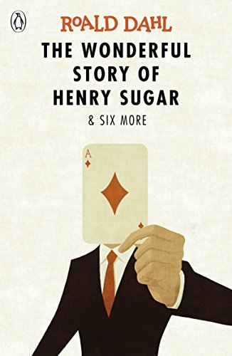 The Wonderful Story of Henry Sugar and Six More von Penguin