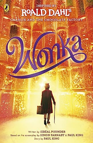 Wonka: The Story Before the Chocolate Factory