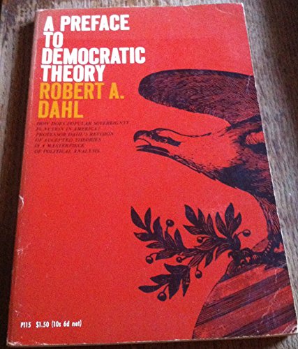 A Preface to Democratic Theory, Expanded Edition