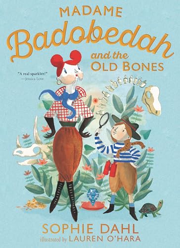 Madame Badobedah and the Old Bones von Walker Books