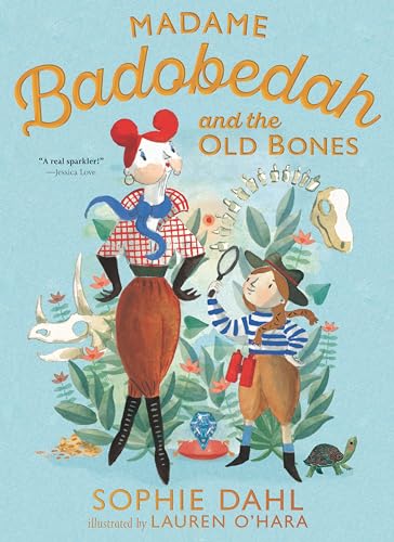Madame Badobedah and the Old Bones von WALKER BOOKS