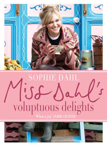 Miss Dahl’s Voluptuous Delights: The Art of Eating a Little of What You Fancy