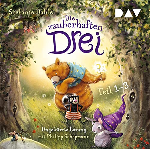 Die zauberhaften Drei (Teil 1–3): Ungekürzte szenische Lesungen mit Musik mit Philipp Schepmann (1 CD) von Der Audio Verlag