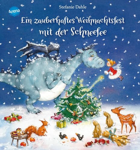 Ein zauberhaftes Weihnachtsfest mit der Schneefee Ein zauberhaftes Weihnachtsfest mit der Schneefee