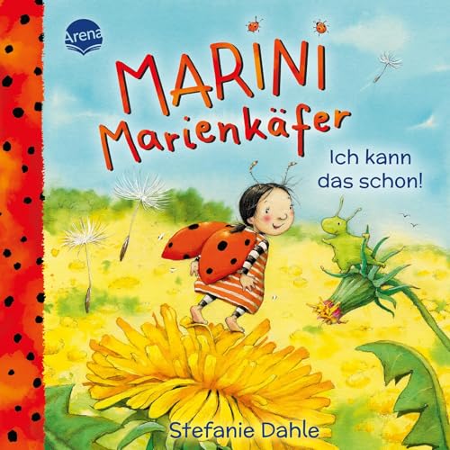 Marini Marienkäfer. Ich kann das schon!: Einfühlsames Pappbilderbuch mit großer Ausklappseite, das Kinder ab 2 Jahren beim Großwerden begleitet Marini Marienkäfer. Ich kann das schon!: Einfühlsames Pappbilderbuch mit großer Ausklappseite, das Kinder ab 2 Jahren beim Großwerden begleitet