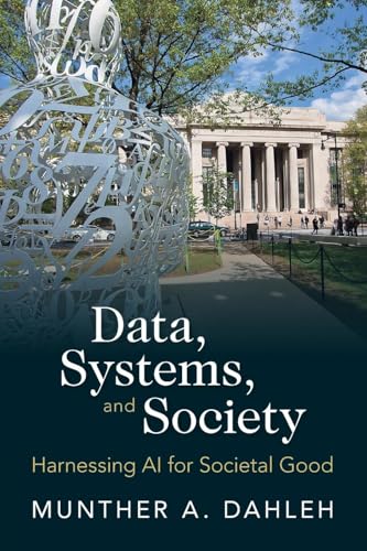 Data, Systems, and Society: Harnessing AI for Societal Good von Cambridge University Press