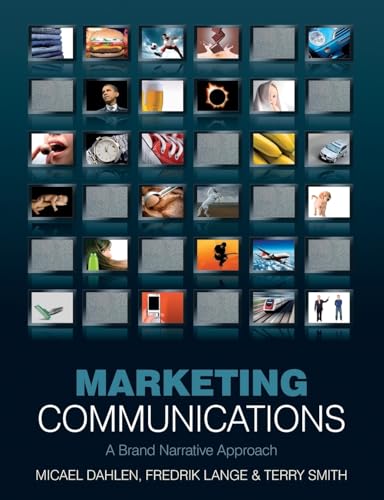 Marketing Communications: A Brand Narrative Approach Marketing Communications: A Brand Narrative Approach