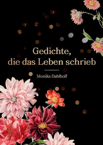 Gedichte, die das Leben schrieb von BoD – Books on Demand