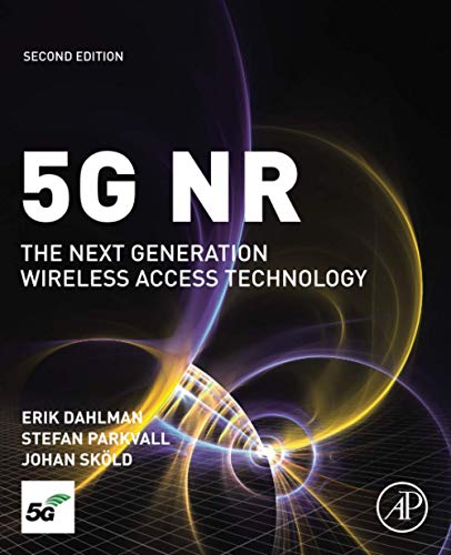 5G NR: The Next Generation Wireless Access Technology von Academic Press