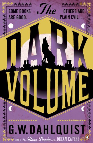 The Dark Volume (The Glass Books Series, 2)