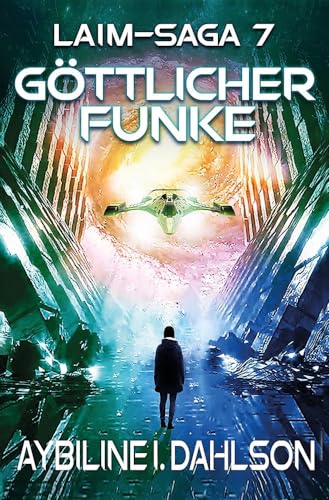 Göttlicher Funke: Laim - Saga 7