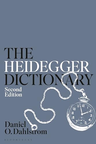 Heidegger Dictionary, The (Bloomsbury Philosophy Dictionaries) von Bloomsbury Academic
