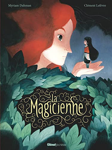 La Magicienne von GLENAT JEUNESSE