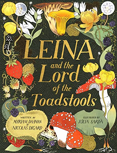 Leina and the Lord of the Toadstools von Orchard Books
