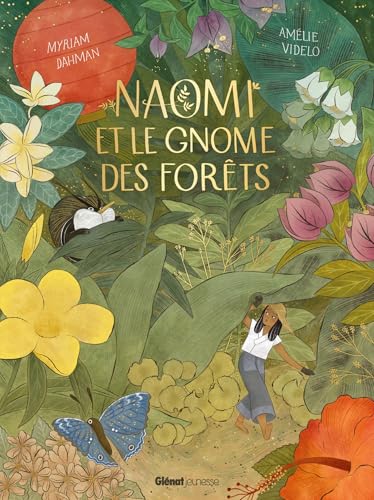 Naomi et le gnome des forêts von GLENAT JEUNESSE