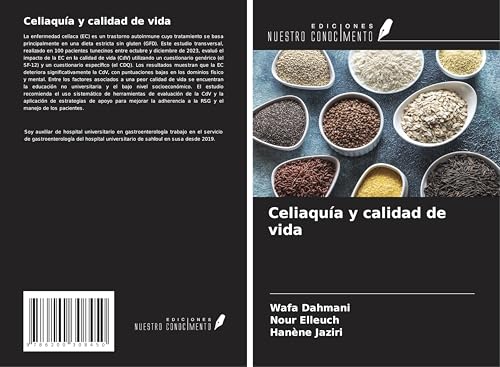 Celiaquía y calidad de vida von Ediciones Nuestro Conocimiento