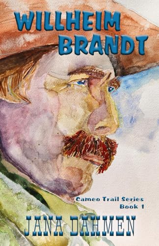 Willheim Brandt (Cameo Trail Series, Band 1) von Paperback Press