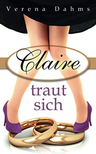 Claire traut sich