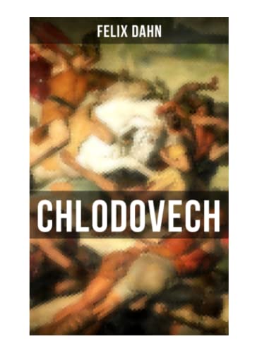 Chlodovech: Historischer Roman