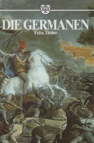 Die Germanen. Westgermanen - Die im Fränkischen Reich versammelten Germanen Die Germanen. Westgermanen - Die im Fränkischen Reich versammelten Germanen