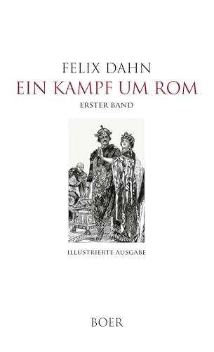 Ein Kampf um Rom: Erster Band: Illustrationen von Hugo L. Braune