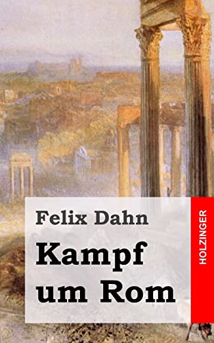 Kampf um Rom Kampf um Rom