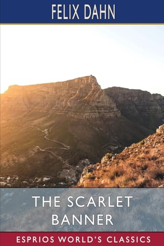 The Scarlet Banner (Esprios Classics): Translated by Mary J. Safford von Blurb